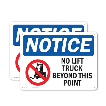 Signmission No Lift Trucks Beyond This Point, 24 in W x Rectangle, Plastic OS-2PACK-NS-P-1824-L-16144